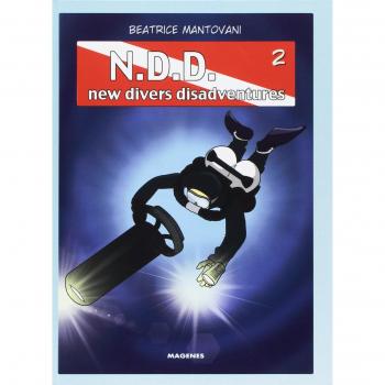Much divers for nothing. N.D.D. New divers disadventures (Vol. 2)