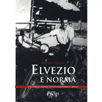 Elvezio e Norma. Gli eroi sono tutti giovani e belli