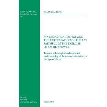 Ecclesiastical office and the participation of the lay faithful in the exercise of sacred power. Towards a theological and canonical understanding of the mutual orientation in the sign of Christ