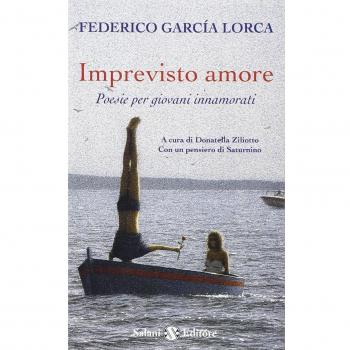 Imprevisto amore. Poesie per giovani innamorati. Testo spagnolo a fronte