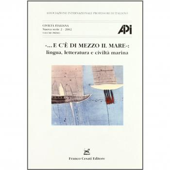 ...E c'è di mezzo il mare. Lingua, letteratura e civiltà marina
