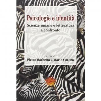 Psicologie e identità. Scienze umane e letteratura a confronto