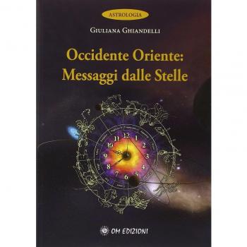 Occidente e Oriente messaggi delle stelle