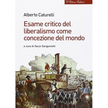 Esame critico del liberalismo come concezione del mondo
