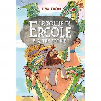 Le follie di Ercole e altre storie