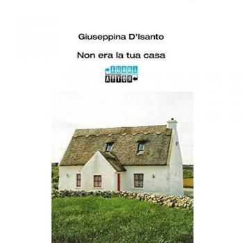 Non era la tua casa