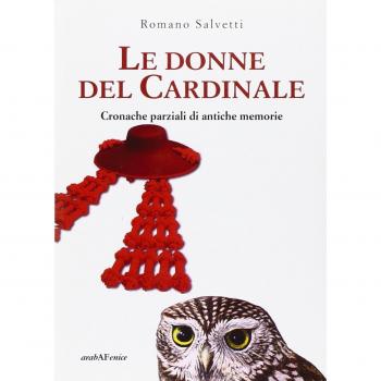 Le donne del cardinale. Cronache parziali di antiche memorie