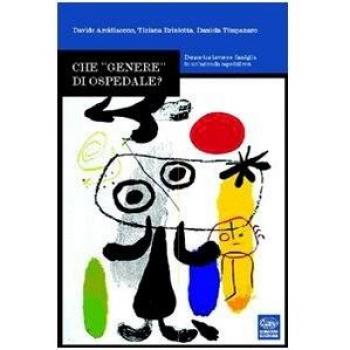 Che «genere» di ospedale? Donne tra lavoro e famiglia in un'azienda ospedaliera