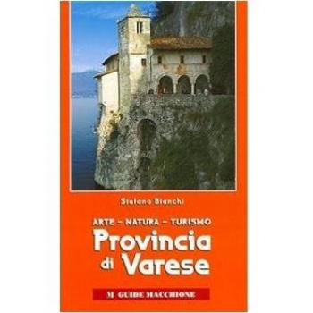 Provincia di Varese. Arte, natura, turismo