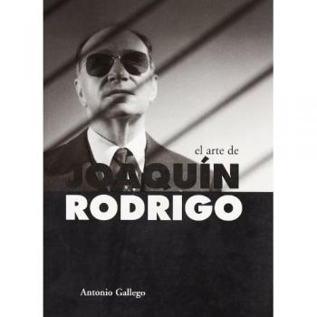 ARTE DE JOAQUIN RODRIGO