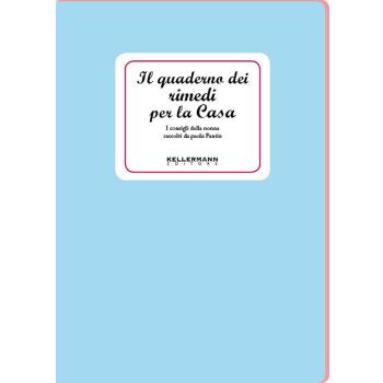 Il quaderno dei rimedi per la casa. I consigli della nonna