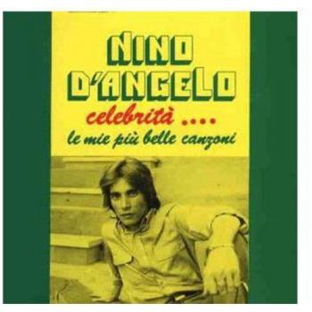 Celebrita'. Le Mie Piu' Belle Canzoni