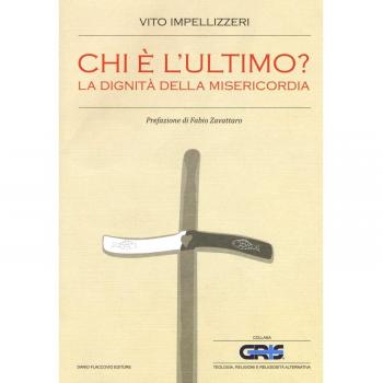 Chi è l'ultimo? La dignità della misericordia