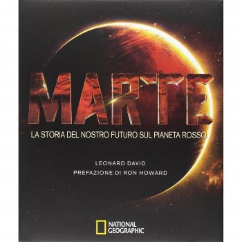 Marte. La storia del nostro futuro sul pianeta rosso
