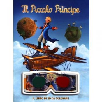 Il Piccolo Principe. Il libro in 3D da colorare. Ediz. illustrata