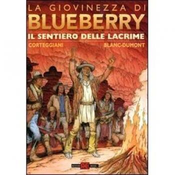 Il sentiero delle lacrime. La giovinezza di Blueberry