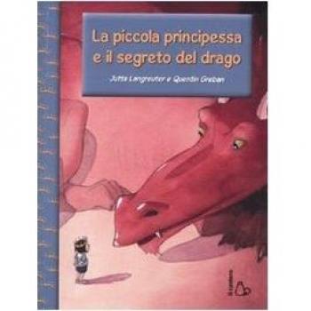 La piccola principessa e il segreto del drago