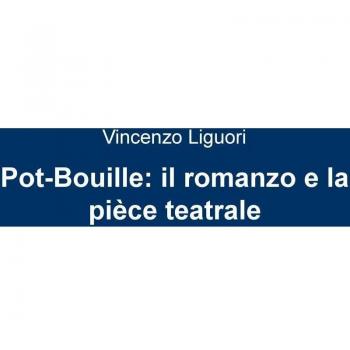 Pot-Bouille: il romanzo e la pièce teatrale