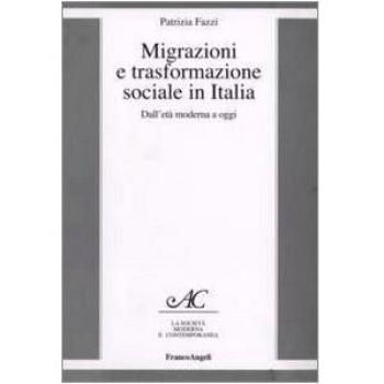 Migrazione e trasformazione sociale in Italia. Dall'età moderna a oggi