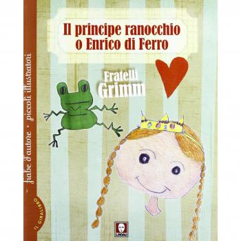 Il principe ranocchio o Enrico di ferro-Le tre piume
