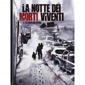 La notte dei morti viventi. Le colpe del padre (Vol. 1)