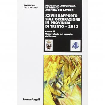 Ventottesimo rapporto sull'occupazione in provincia di Trento