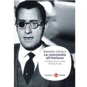 La commedia all'italiana. Il cinema comico in Italia dal 1945 al 1975