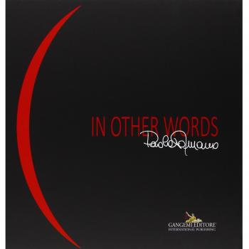 Paola Romano. In other words. Catalogo della mostra (Roma, 7-29 novembre 2015). Ediz. italiana e inglese