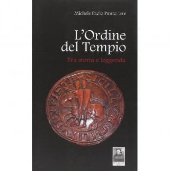 L'ordine del tempio. Tra storia e leggenda