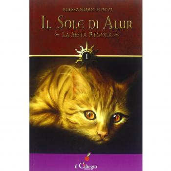 La sesta regola. Il sole di Alur (Vol. 1)