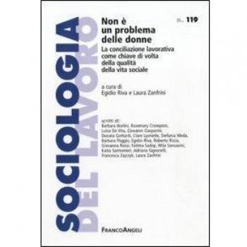 Non è un problema delle donne. La conciliazione lavorativa come chiave di volta della qualità della vita sociale