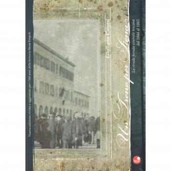 Un treno per Siena. La strada ferrata centrale toscana dal 1844 al 1865