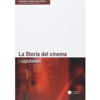 La storia del cinema. I capolavori