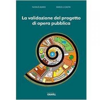 La validazione del progetto di opera pubblica