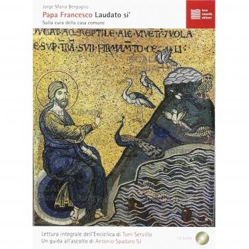 Laudato si'. Sulla cura della casa comune letto da Toni Servillo
