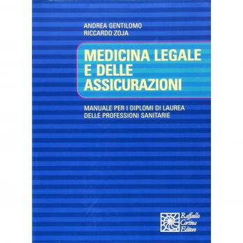 Medicina legale e delle assicurazioni. Manuale per i diplomi di laurea delle professioni sanitarie