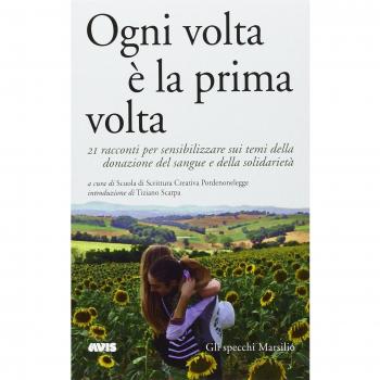 Ogni volta è la prima volta.