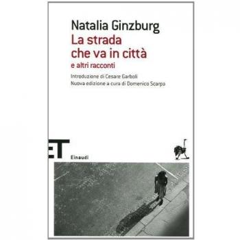La strada che va in città e altri racconti