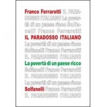 Il paradosso italiano. La povertà di un paese ricco