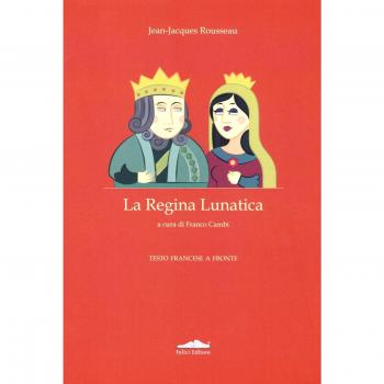 La regina lunatica. Testo francese a fronte