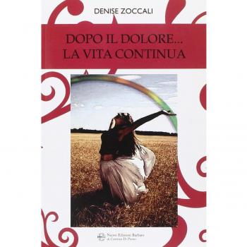 Dopo il dolore... la vita continua