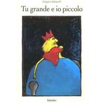 Tu grande e io piccolo