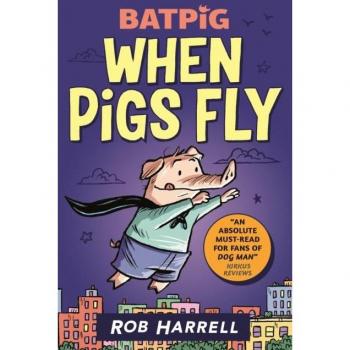 When Pigs Fly