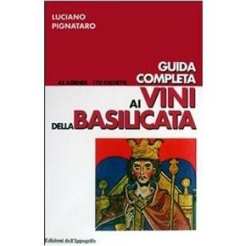 Guida completa ai vini della Basilicata