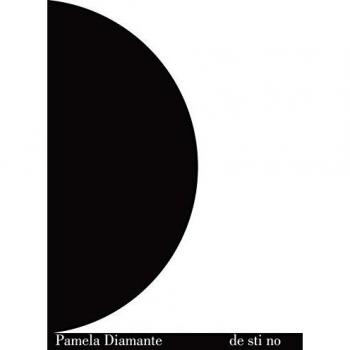 De sti no. Pamela Diamante. Catalogo della mostra (Roma, 9 giugno 2016). Ediz. multilingue