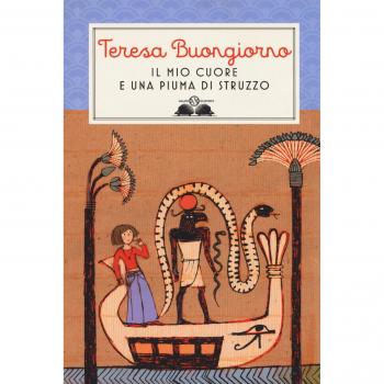 Il mio cuore e una piuma di struzzo. Nuova ediz.
