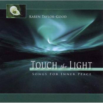 Touch The Light Songs For Inner Peace
