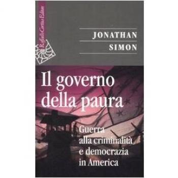Il governo della paura. Guerra alla criminalità e democrazia in America
