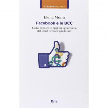 Facebook e le BCC. Come cogliere le migliori opportunità dal social network più diffuso