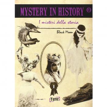 Mystery in history-I misteri della storia. Ediz. italiana